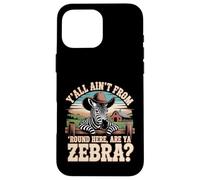 Funny Southern Zebra - Paese Humor Animal Trend Custodia per iPhone 16 Pro Max