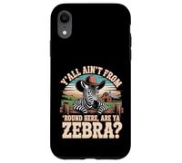 Funny Southern Zebra - Paese Humor Animal Trend Custodia per iPhone XR