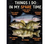 Funny Spare Time Fishing Notebook: Creative Bass Humor Journal for Teenagers, Office Coworkers, Gift Shoppers, and Fisherman Friends