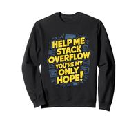 Funny Stack Overflow Aiutami Tu Sei la mia Unica Speranza Felpa