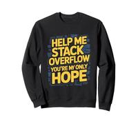 Funny Stack Overflow Aiutami Tu Sei la mia Unica Speranza Felpa