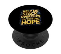 Funny Stack Overflow Aiutami Tu sei la mia unica speranza PopSockets PopGrip Adesivo