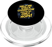 Funny Stack Overflow Aiutami Tu sei la mia unica speranza PopSockets PopGrip per MagSafe