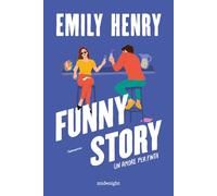 Funny story. Un amore per finta