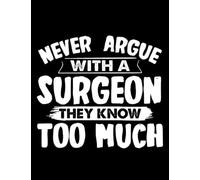Funny Surgeon Notebook: Notebook for Day Planning 8.5x11, 100