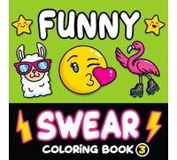 Funny Swear Coloring Book 3: Bold and Easy Cussing Art for Adults - NUOVO