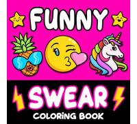 Funny Swear Coloring Book: Bold and Easy Cuss Word Art for Adults - NUOVO