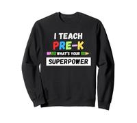 Funny Teacher - I Teach Pre K What Your Superpower Felpa