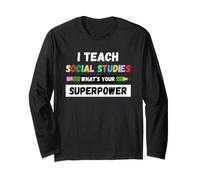 Funny Teacher - Insegna agli studi sociali qual è Il Tuo superpotere Maglia a Manica