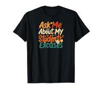 Funny Teacher Student Excuses Retro School Design Maglietta