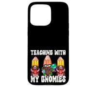 Funny Teaching With My Gnomies 100 Days Of School Gnomes Custodia per iPhone 15 Pro Max