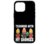 Funny Teaching With My Gnomies 100 Days Of School Gnomes Custodia per iPhone 16 Pro Max