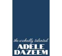 Funny Teal Adele Dazeem Notebook: Simple The Wickedly Talented Adele Dazeem Notebook / Theatre, Musical Theatre, Wicked Journal / Idina Menzel, John Travolta Diary / 120 Blank Lined Pages, 6x9 Inches