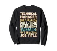 Funny Technical Manager Job Title Wizard Quote Felpa