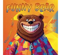 Funny Teddy Bear: Coloring Book for Kids, Teens and Adults with Super Cute Teddy Bear Characters and Easy Patterns for Relaxation