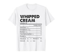 Funny Thanksgiving Food Whipped Cream Fatti nutrizionali Maglietta