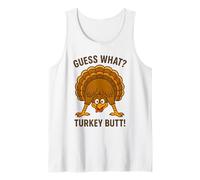 Funny Thanksgiving Vintage Guess What Turkey Butt Canotta