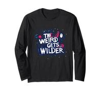 Funny The Weird gets Wilder Statement per ragazzi e ragazze Maglia a Manica