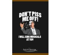 Funny Theater Musical Theatre Notebook: Perfect Gifts For Loved one| Notebook, Note Pad, Notes, Birthday Present Gift 120 Lined Pages 6 x 9 Inch 120 Lined Notes