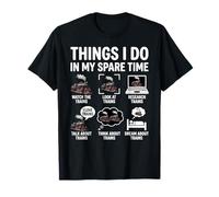 Funny Things I Do in My Spare Time Trains Design Maglietta