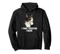 Funny Thinking Cat - I Think, Therefore I Meow Felpa con Cappuccio