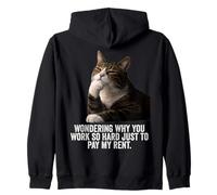 Funny Thinking Cat - Work Hard And Pay My Rent Felpa con Cappuccio