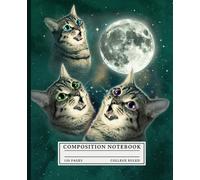 Funny Three Cat Moon Notebook: Cosmic Space Cat Composition Book for Meme Lovers, Students & Galaxy Art Fans