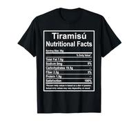 Funny Tiramisú Nutritional Facts Foodie Gift Maglietta