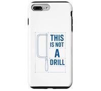 Funny Tools Hacksaw Builder Woodworking This Is Not A Drill Custodia per iPhone 7 Plus/8 Plus