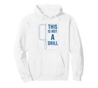 Funny Tools Hacksaw Builder Woodworking This Is Not A Drill Felpa con Cappuccio