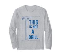 Funny Tools Hammer Builder Woodworking This Is Not A Drill Maglia a Manica