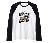 Funny Trash Panda Raccoon It's Not Hoarding If Its Snacks Maglia con Maniche Raglan