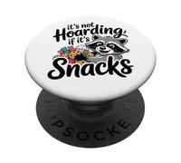Funny Trash Panda Raccoon It's Not Hoarding if Its Snacks PopSockets PopGrip Adesivo