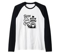 Funny Trash Panda Raccoon Meme Born to Create Chaos Maglia con Maniche Raglan