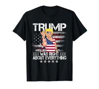 Funny Trump Was Right About Everything Bandiera Americana Vintage Maglietta