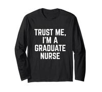 Funny Trust Me, I'm A Graduate Nurse Hospital Staff Maglia a Manica