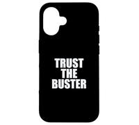 Funny Trust the Buster Northern California Baseball Slogan Custodia per iPhone 16