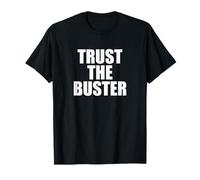 Funny Trust The Buster Northern California Baseball Slogan Maglietta