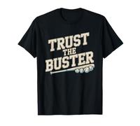 Funny Trust The Buster Northern California Baseball Slogan Maglietta