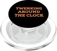 Funny Twerking Around the Clock Silly Dance Anti-Work Joke PopSockets PopGrip per MagSafe