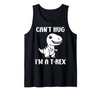 Funny tyrannosaurus dinosaur quote can't hug i'm a t-rex Canotta