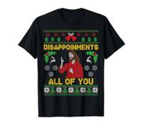 Funny Ugly Christmas Jesus Disappointments all of You Maglietta