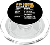 Funny UI UX Designer Hourly Rate PopSockets PopGrip per MagSafe