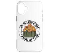 Funny Unbothered This Little Light Of Mine Shine Capybara Custodia per iPhone 16 Plus