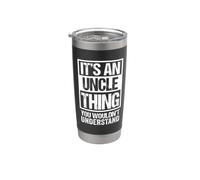 Funny Uncle Saying for Best Uncle Ever "An Uncle Thing" Bicchiere termico in acciaio inox doppia parete