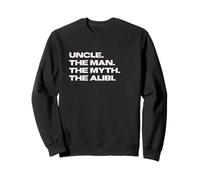 Funny Uncle - The Man, The Myth, The Alibi Felpa