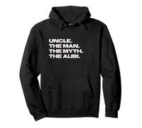 Funny Uncle - The Man, The Myth, The Alibi Felpa con Cappuccio