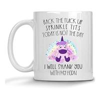 Funny Uni-Corn Back The Fck Up Sprinkle Tits Or I Will Shank You With My Horn Tazze Ceramica Mug Con Manico Tazza Colazione Per Ufficio Cucina Cappuccino 330Ml