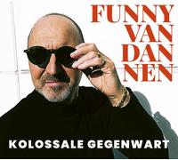 Funny Van Dannen Kolossale Gegenwart (CD)