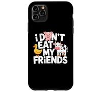 Funny Vegan I Don't Eat My Friends Vegetarian Custodia per iPhone 11 Pro Max